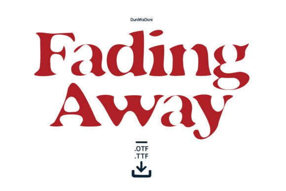 Fading Away: A Serif Font for Memorable Brands