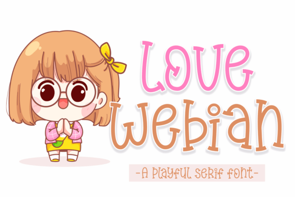 Love Webian: A Serif Font for Branding