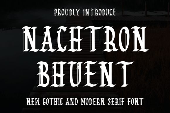 Nachtron Bhuent: A Bold Blackletter Font for Web Design