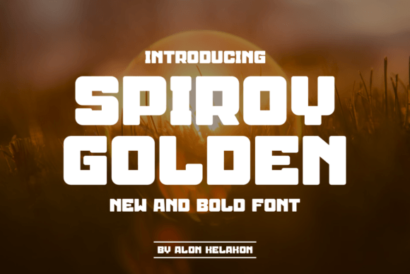 Spiroy Golden: A Bold Typeface for Playful Editorial Design