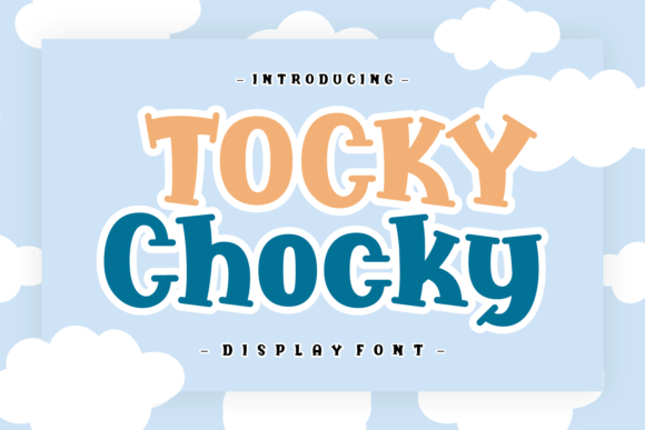 Tocky Chocky: A Quirky Serif Display Font for Editors